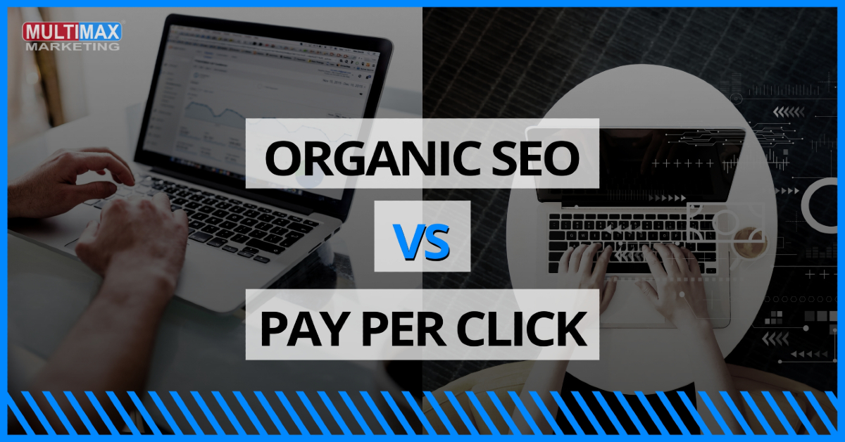 Organic SEO vs Pay Per Click